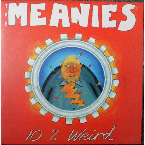 The Meanies - 10% Weird