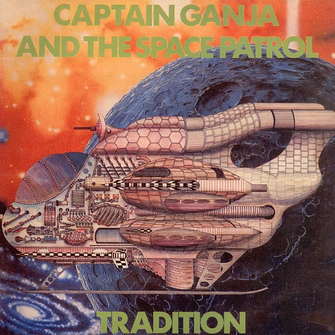 Tradition - Captain Ganja And The Space Patrol