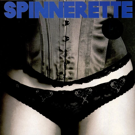 Spinnerette - Spinnerette