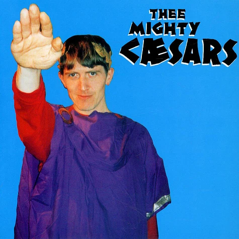 Thee Mighty Caesars - You Are Forgiven