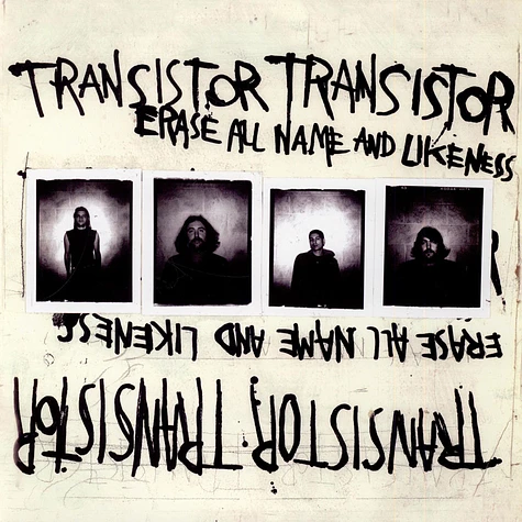 Transistor Transistor - Erase All Name And Likeness
