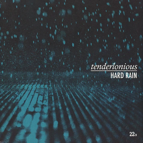 Tenderlonious - Hard Rain