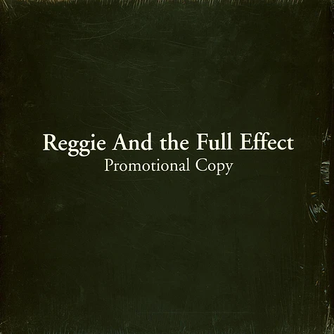 Reggie And The Full Effect - Promotional Copy