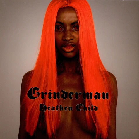 Grinderman - Heathen Child