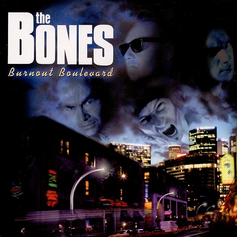 The Bones - Burnout Boulevard