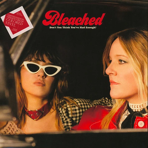 Bleached - Don't You Think You've Had Enough Colored Vinyl Edition