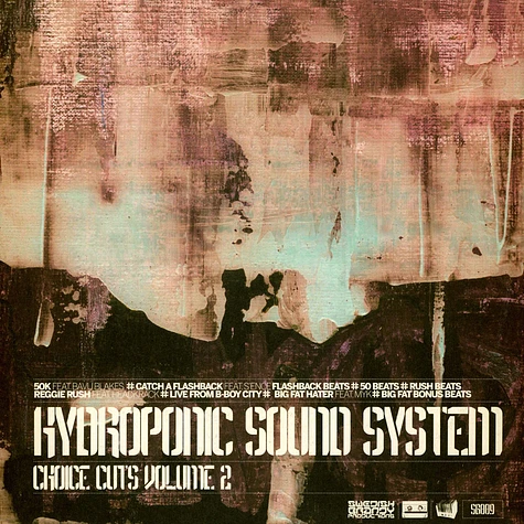 Hydroponic Sound System - Choice Cuts Volume 2