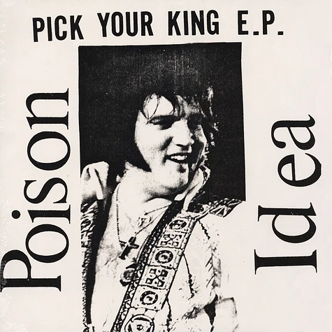 Poison Idea - Pick Your King Clear Vinyl Edition