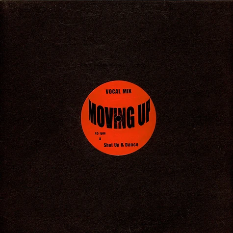 Shut Up & Dance - Moving Up