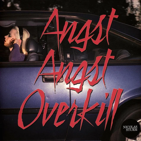 Nicolas Sturm - Angst Angst Overkill