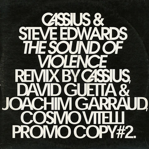 Cassius & Steve Edwards - The Sound Of Violence