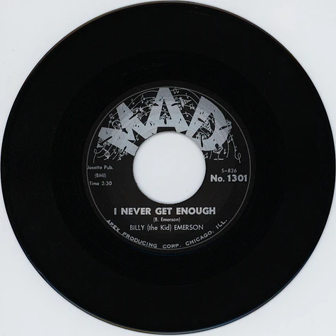 Billy (The Kid) Emerson - I Never Get Enough / When It Rains It Pours