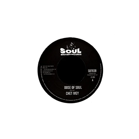 Chet Ivey - Dose Of Soul / Get Down With Geater Pt.1