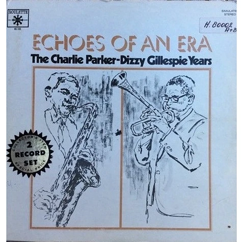 Charlie Parker, Dizzy Gillespie - The Charlie Parker - Dizzy Gillespie Years