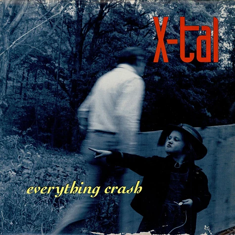 X-tal - Everything Crash