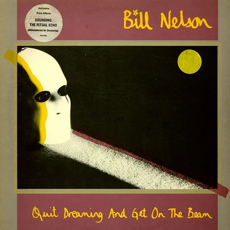 Bill Nelson - Quit Dreaming And Get On The Beam