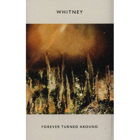 Whitney - Forever Turned Around