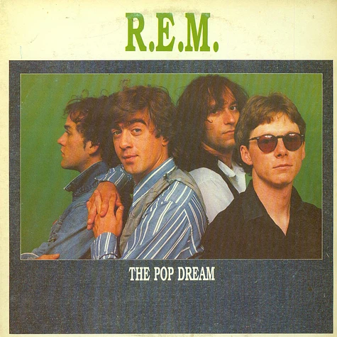 R.E.M. - The Pop Dream
