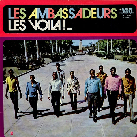 Les Ambassadeurs - Les Voila!..