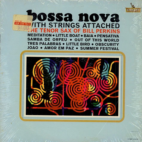 Bill Perkins - Bossa Nova With Strings Attached - The Tenor Of Bill Perkins