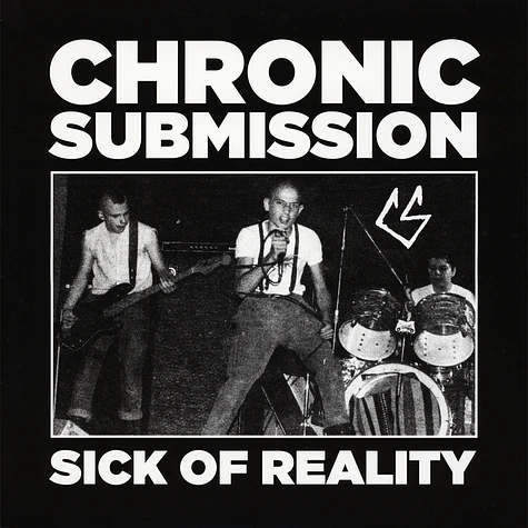 Chronic Submission - Sick Of Reality