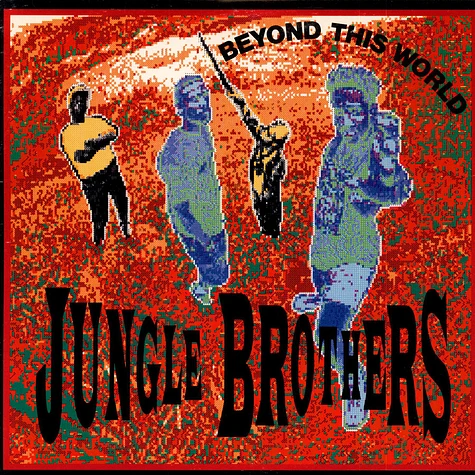 Jungle Brothers - Beyond This World