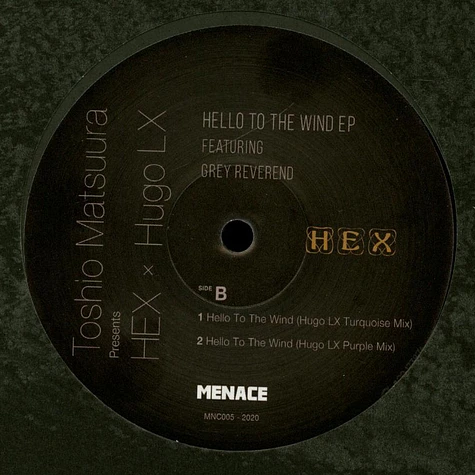 Toshio Matsuura Presents HEX - Hello To The Wind EP
