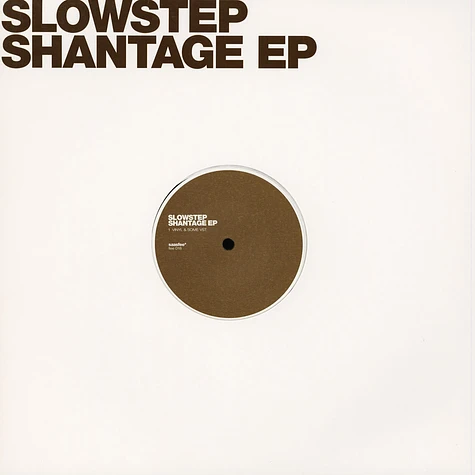 Slowstep - Shantage EP