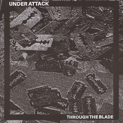 Under Attack - Through The Blade
