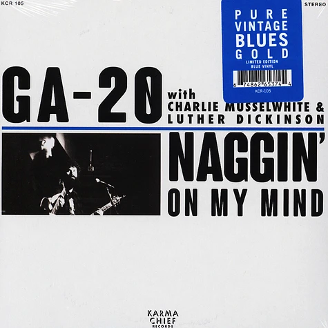 GA-20 - Naggin On My Mind HHV EU Exclusive Blue Vinyl Edition