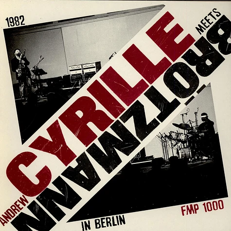 Andrew Cyrille Meets Peter Brötzmann - Andrew Cyrille Meets Brötzmann In Berlin