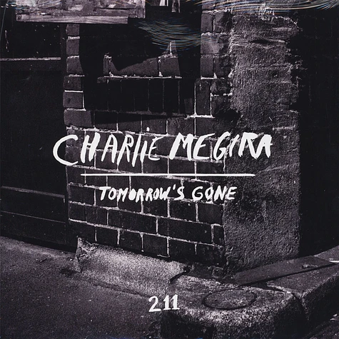 Charlie Megira - Tomorrow's Gone
