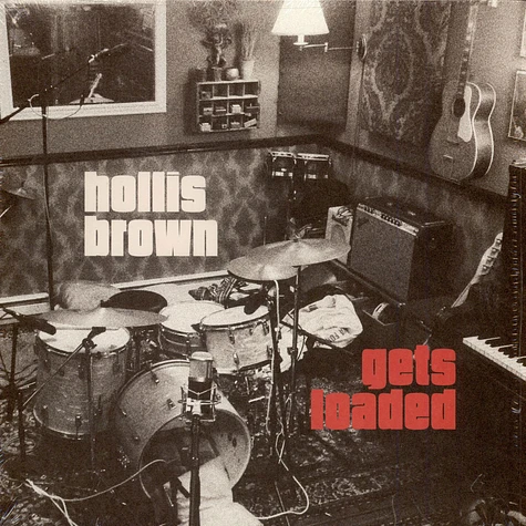 Hollis Brown - Gets Loaded