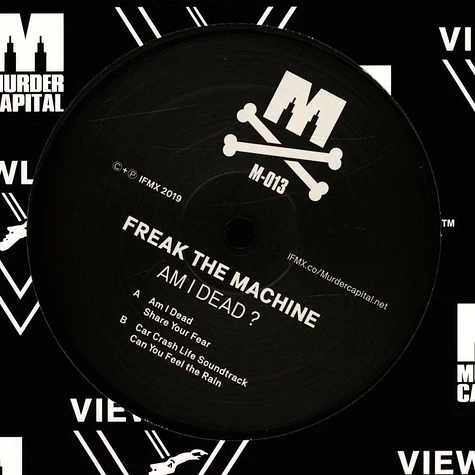 Freak The Machine - Am I Dead?