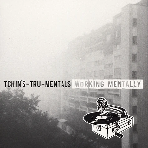 Tchin's-Tru-Mentals - Working Mentally