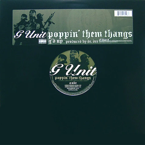 G-Unit - Poppin' Them Thangs / G'd Up