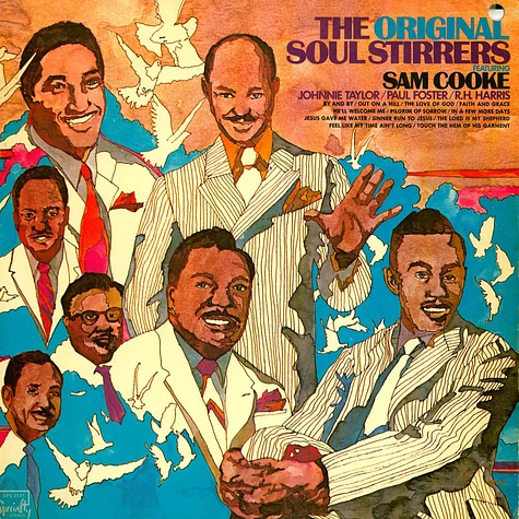 The Soul Stirrers - The Original Soul Stirrers Featuring Sam Cooke