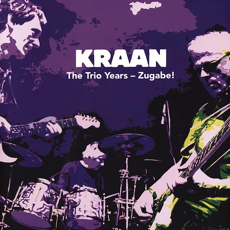 Kraan - The Trio Years-Zugabe!