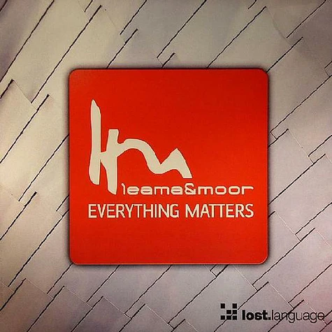 Leama & Moor - Everything Matters