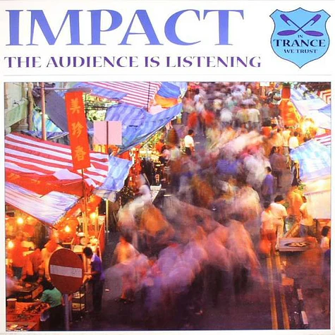Impact - The Audience Is Listening
