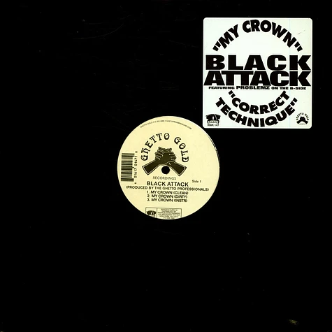 Black Attack - My Crown / Correct Technique