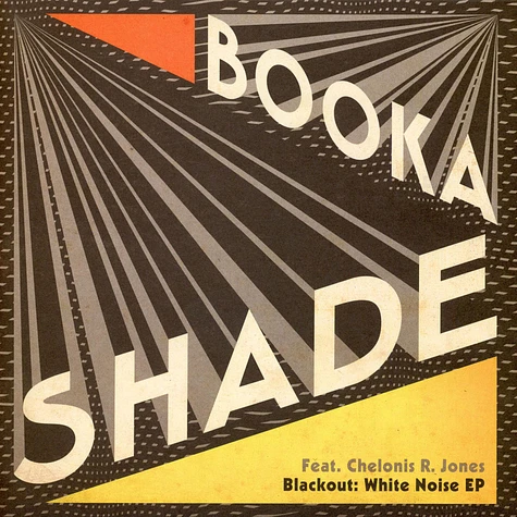 Booka Shade Feat. Chelonis R. Jones - Blackout: White Noise EP