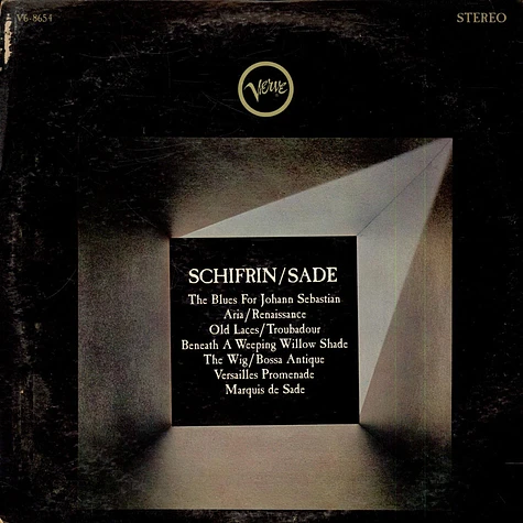 Lalo Schifrin - The Dissection And Reconstruction Of Music From The Past As Performed By The Inmates Of Lalo Schifrin's Demented Ensemble As A Tribute To The Memory Of The Marquis De Sade