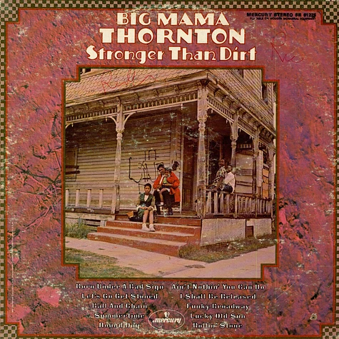 Big Mama Thornton - Stronger Than Dirt
