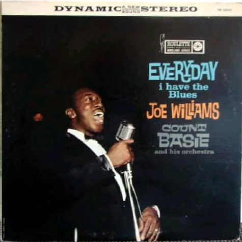 Joe Williams / Count Basie Orchestra - Everyday I Have The Blues