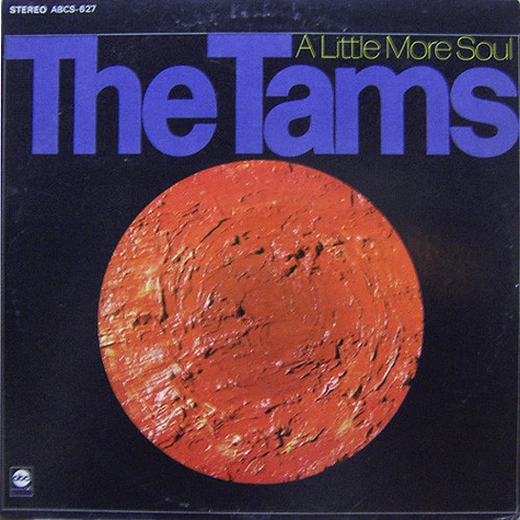 The Tams - A Little More Soul