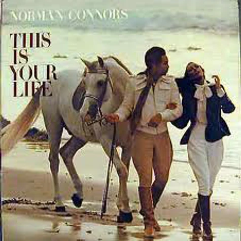 Norman Connors And The Starship Orchestra - This Is Your Life