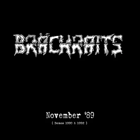 Brächraits - November '89 (Demos 1990 & 1992)