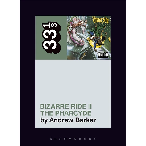The Pharcyde - Bizarre Ride II The Pharcyde By Andrew Barker