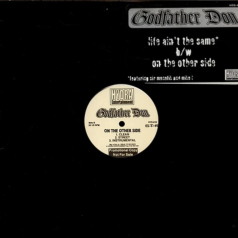 Godfather Don - Life Ain't The Same / On The Other Side